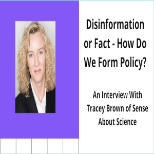 Disinformation or Fact - How Do We Form Policy?