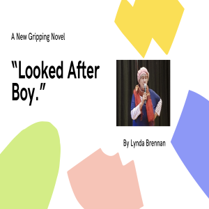 “Looked After Boy.” An Interview With Lynda Brennan