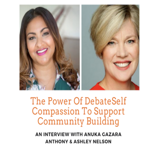 Self Compassion To Support Community Building