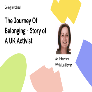 The Journey Of Belonging - Story Of A UK Activist