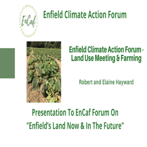 Enfield Climate Action Forum - Land Use Meeting & Farming