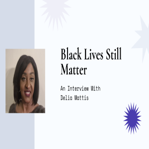 Black Lives Still Matter