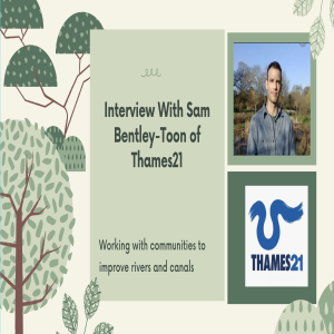 Interview With Sam Bentley-Toon of Thames21