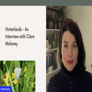 Hinterlands - An Interview with Clare Moloney