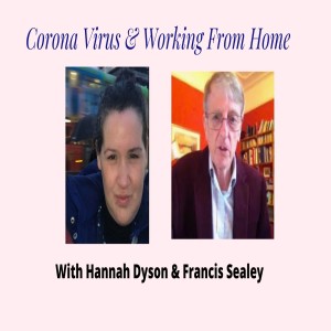 Corona Virus & Working From Home