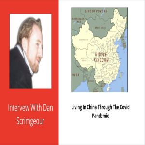Living In China Through The Covid Pandemic
