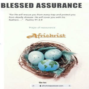 Blessed Assurance, A prayer to stop the Coronavirus Pandemic