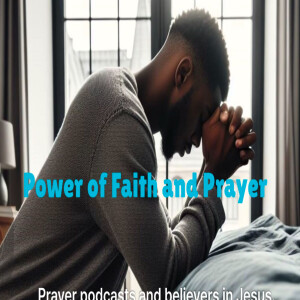 Power of Faith and Prayer