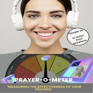 Praying through until victory by gauging the effectiveness of our prayers