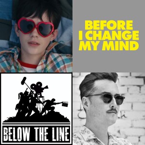S19 - Ep 5 - Before I Change My Mind - Theater-Rooted Filmmaking