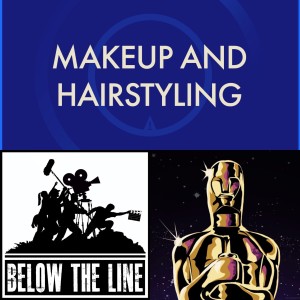 Season 11 - Ep 6 - Oscars - Makeup and Hairstyling