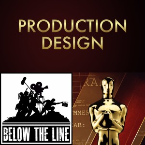 Season 4 - Ep 4 - Oscars - Production Design