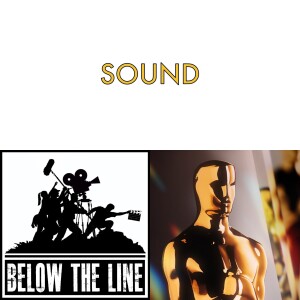 S22 - Ep 2 - 97th Oscars - Sound