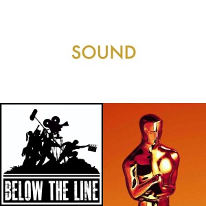S18 - Ep 1 - 96th Oscars - Sound