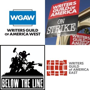 S16 - Ep 2 - The WGA Strike: Why It’s Happening