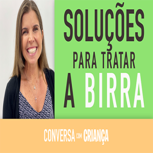 Soluções para tratar a birra