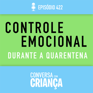 Controle Emocional na quarentena