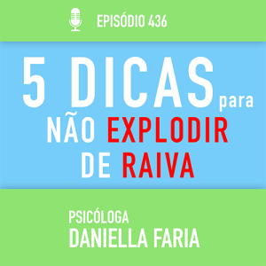 5 dicas para não explodir de raiva