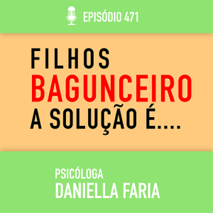 Como Ensinar Meu Filho A Ser Educado e cuidar de arrumar a bagunça