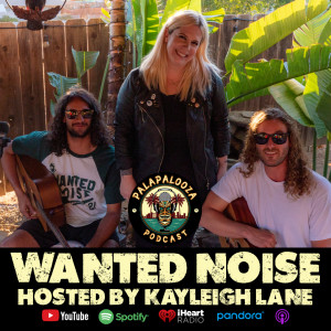 Wanted Noise | Hosted by Kayleigh Lane