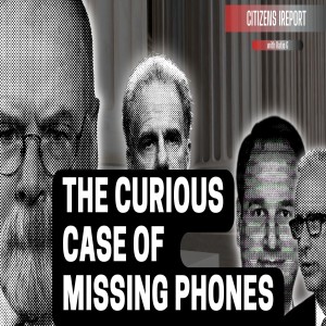 THE CURIOUS CASE OF MISSING PHONES: A JOHN DURHAM DISCOVERY UPDATE IN THE MICHAEL SUSSMANN CASE