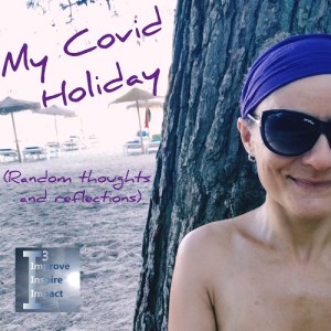Covid Holiday reflections (and other thoughts)