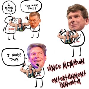 231: Vince McMahon: Big Business Tyrant (w/Bryan Quinby)