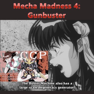 Mecha Madness 4: Gan-bah-staaaaah! (w/Abdul Y. Malik)