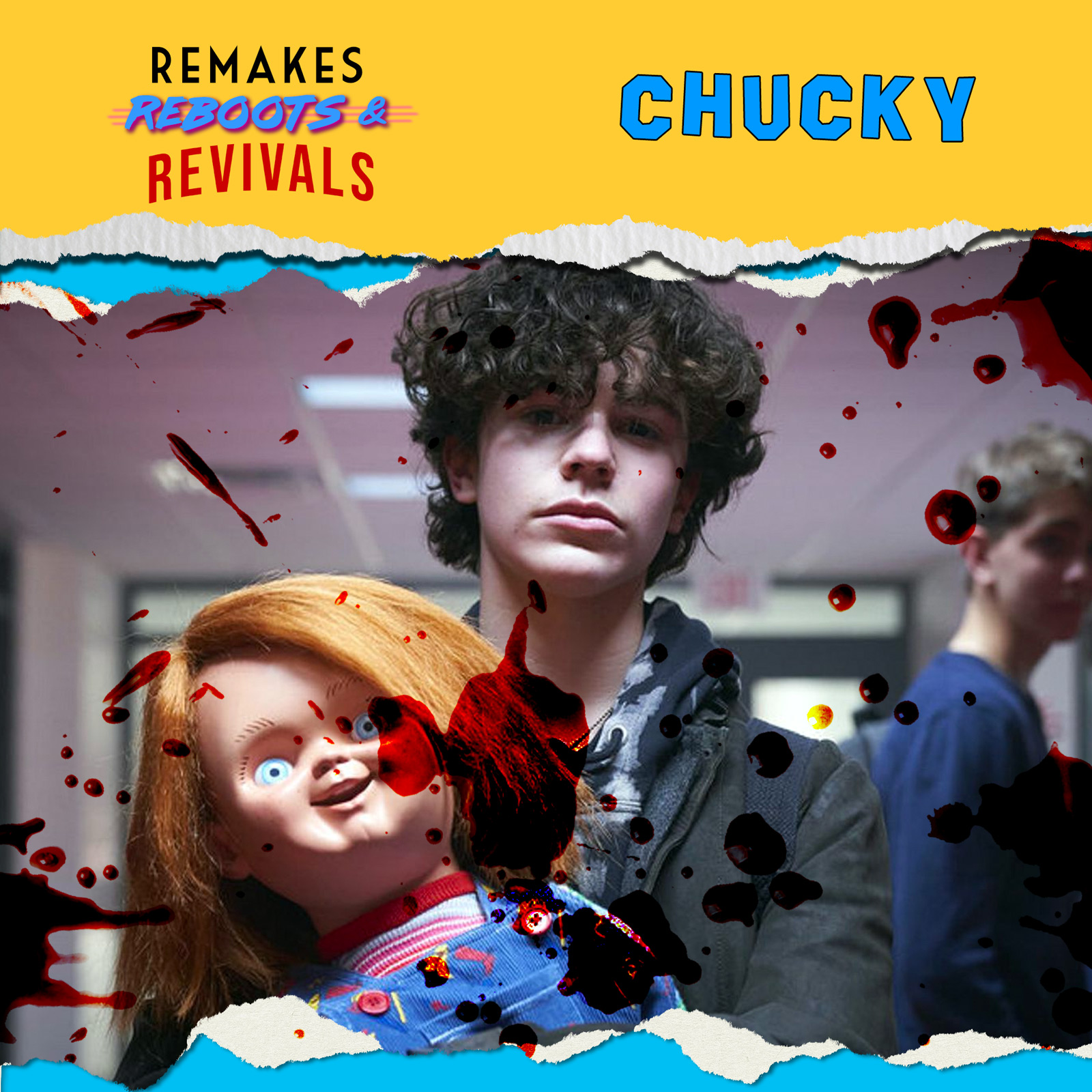 Remakes Reboots & Revivals