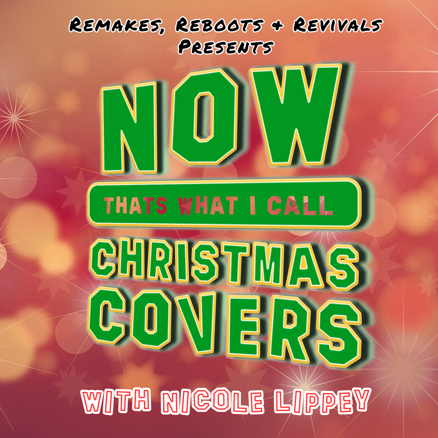 Remakes Reboots & Revivals