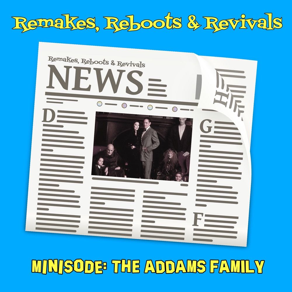 Minisode Monday - The Addams Family