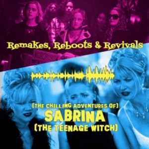 Satanism for Kids! - The Chilling Adventures of Sabrina the Teenage Witch