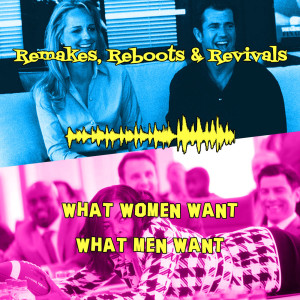 Get Yours - What Women Want & What Men Want