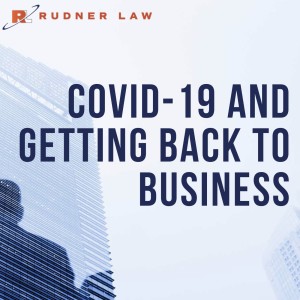Fire Away - COVID-19 and Getting Back to Business