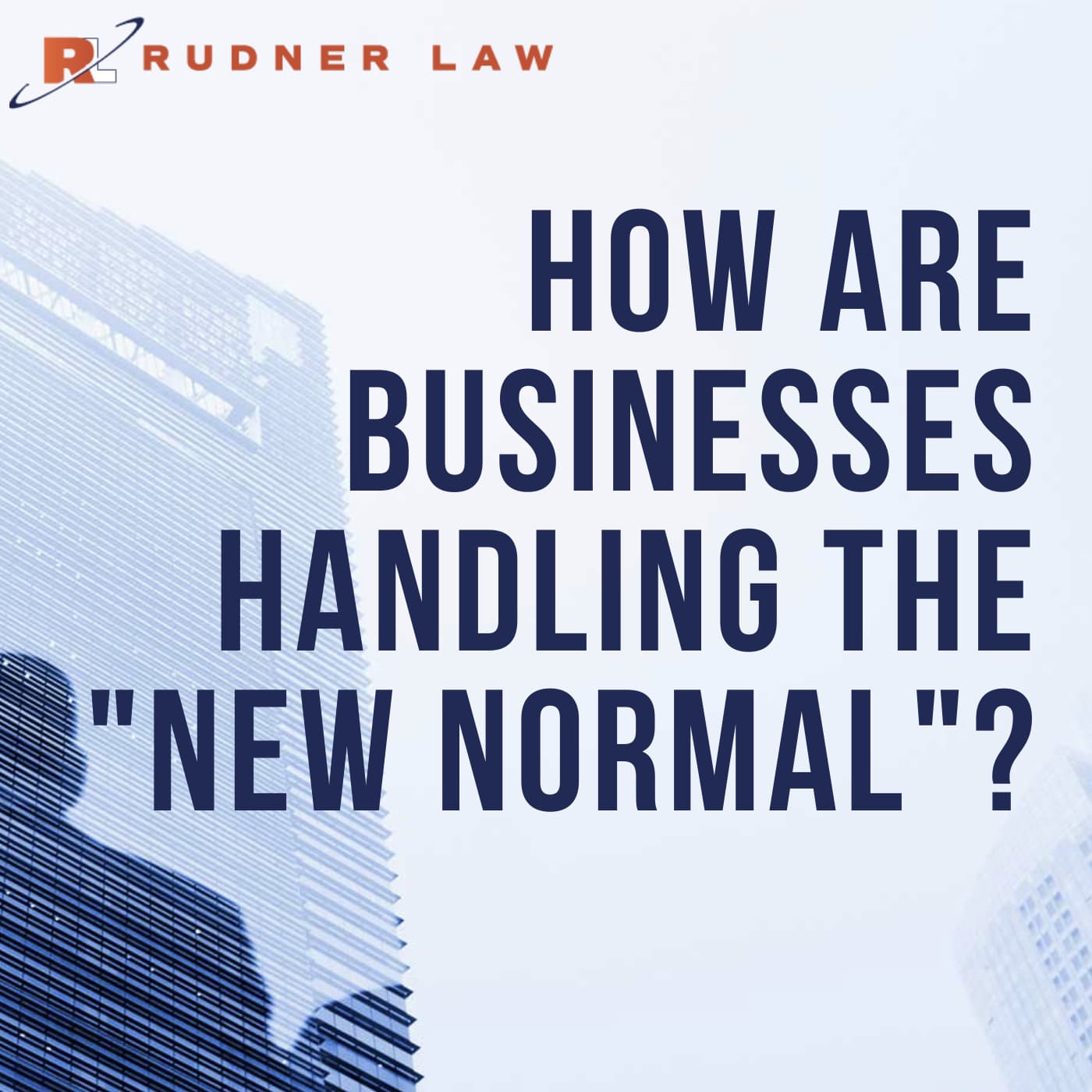 Fire Away - How are Businesses Handling The “New Normal”?