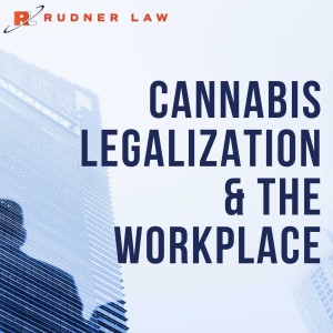 Audio: Fire Away - Cannabis Legalization & the Workplace