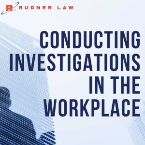 Fire Away - Conducting Investigations in the Workplace