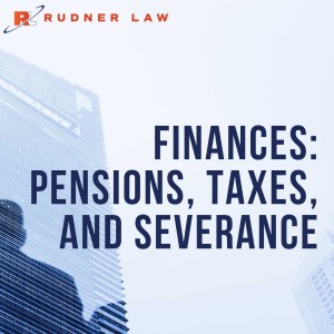 Audio: Fire Away - Finances: Pensions, Taxes, and Severance