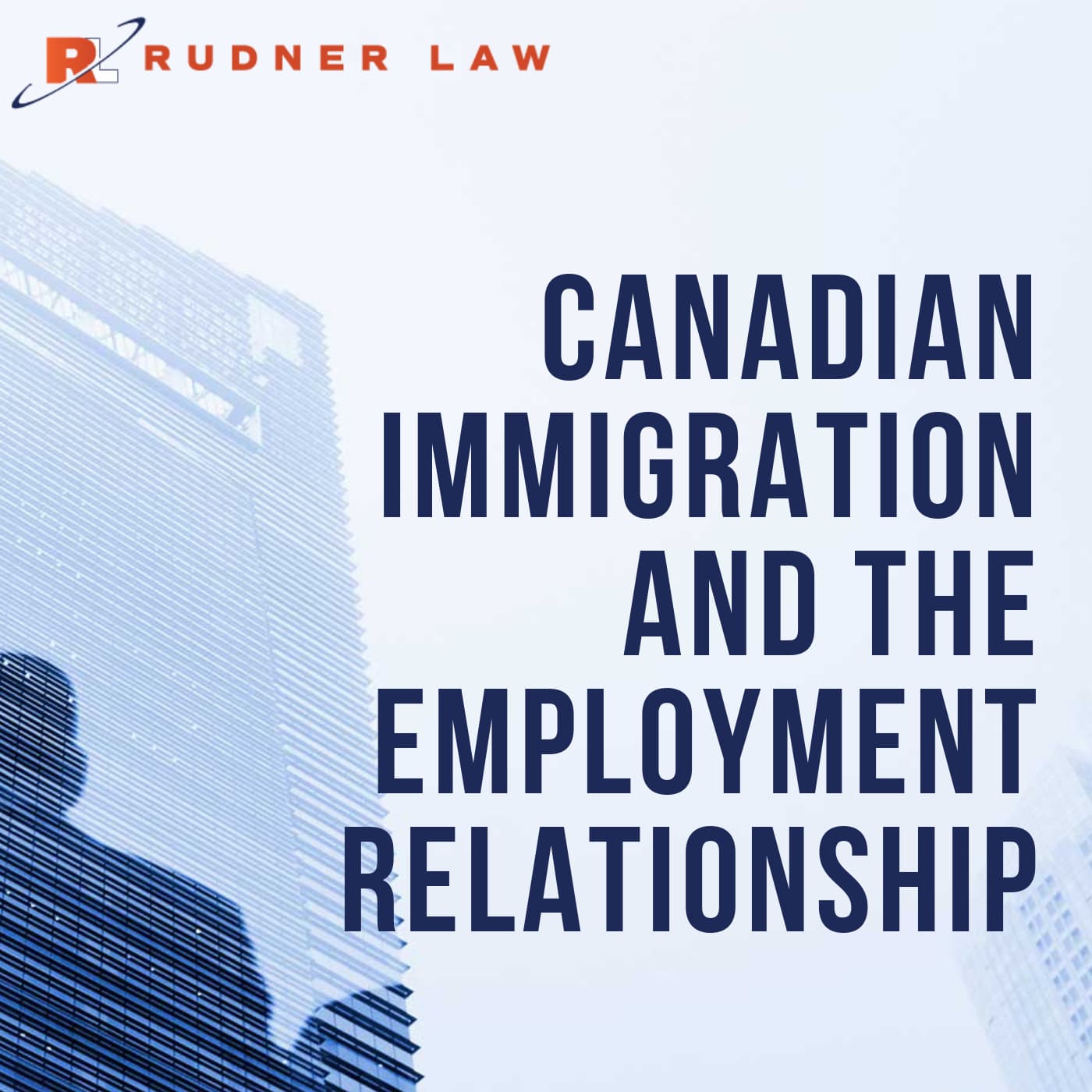 Audio: Fire Away - Canadian Immigration and the Employment Relationship