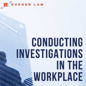 Audio: Fire Away - Conducting Investigations in the Workplace