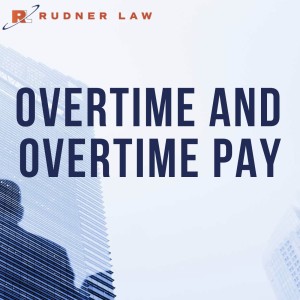 Overtime and the Entitlement to Overtime Pay