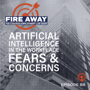Artificial Intelligence in the Workplace Fears & Concerns ・ Fire Away Episode 88