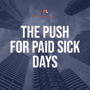 The Push for Paid Sick Days