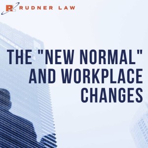 Fire Away - The "New Normal" and Workplace Changes
