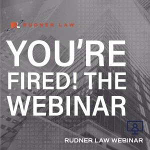 You’re Fired! The Webinar.