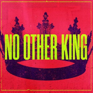 No Other King: Sacrificial King