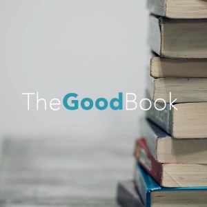 The Good Book: Is It Relevant?