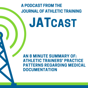 JATCast | Practice Patterns Regarding Medical Documentation