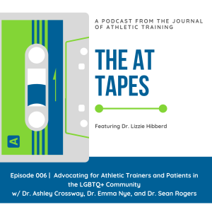 The AT Tapes | Advocating for Athletic Trainers and Patients in the  LGBTQ+ Community