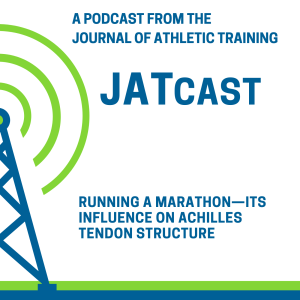 JATCast | Running a Marathon: Its Influence on Achilles Tendon Structure